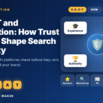 E-E-A-T and Reputation: How Trust Signals Shape Search Visibility