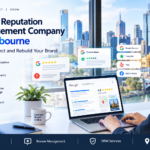 Online Reputation Management Company in Melbourne: How to Protect and Rebuild Your Brand